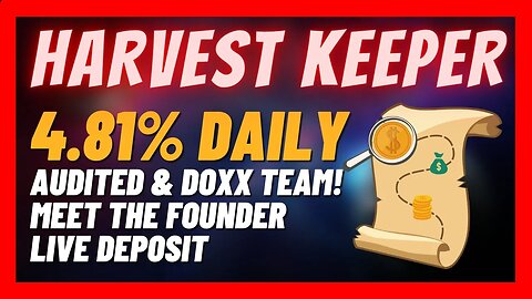 Harvest Keeper Review 🚀 4.81% Daily 🧨 Meet The Founder 🎯 LIVE DEPOSIT! 💥