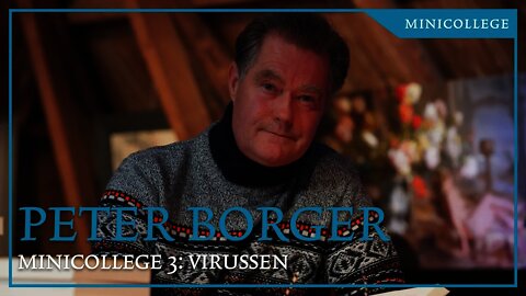 Peter Borger minicollege 03: Virussen