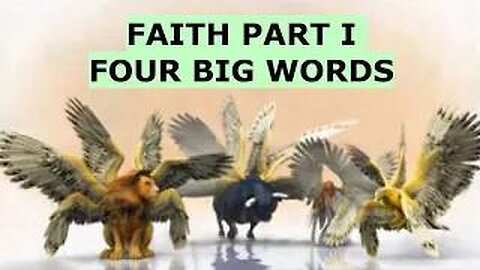 FAITH PART I FOUR BIG WORDS * MIRACLE WORKER * CONVICTION * SEIZE *Glorious Mercy Restorative Power