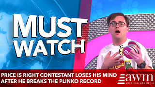 Price is Right contestant loses his mind after he breaks the Plinko record