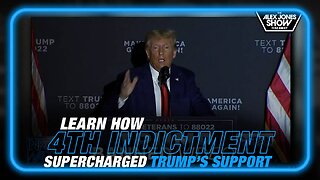 Learn How the 4th Indictment of Trump has Supercharged his Support