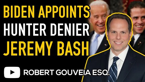 BIDEN Appoints HUNTER DENIER Jeremy Bash as INTELLIGENCE Adviser After Being WRONG on LAPTOP