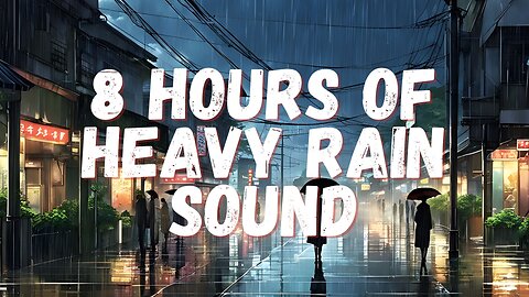8 Hours of Heavy Night Rain, Rain Sounds for Deep & instant Sleeping | Beat insomnia, Reduce Stress