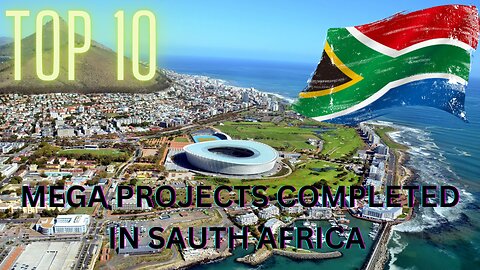 10 Completed Projects in South Africa That Shook The World