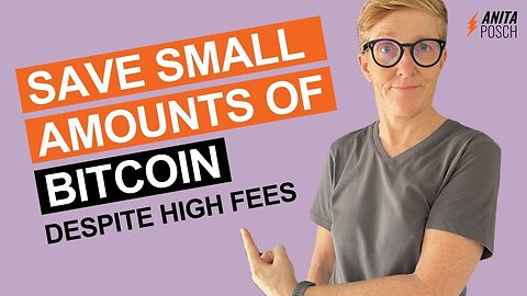 How to Save Small Amounts of Bitcoin Despite High