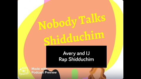 Shidduch Podcast Episode 38