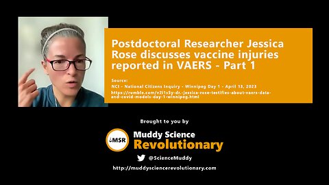Postdoctoral Researcher Jessica Rose discusses vaccine injuries reported in VAERS - Part 1