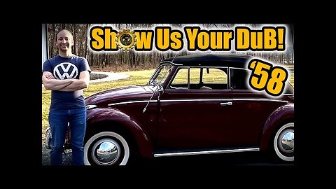 Hey Joe! Show us your DuB! - 1958 VW Beetle Convertible Restoration Podcast #5