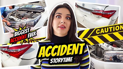 STORYTIME - How We Got into a major highway car accident