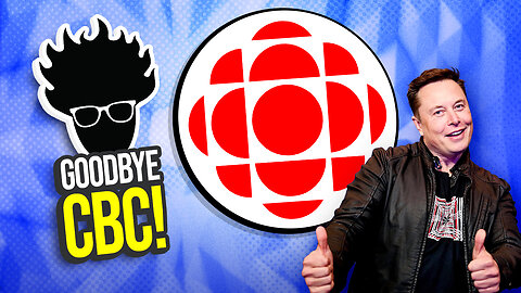 GOODBYE CBC! Elon Confirms What We All Suspected! And More! Taco Tuesday with Viva Frei