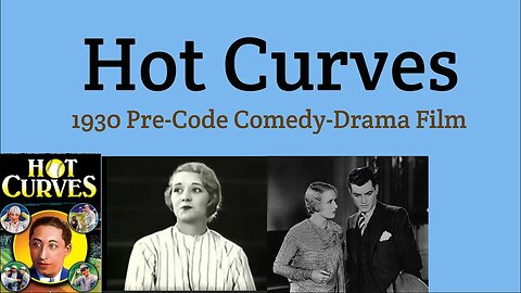 Hot Curves (1930 Pre-Code) Comedy Drama film