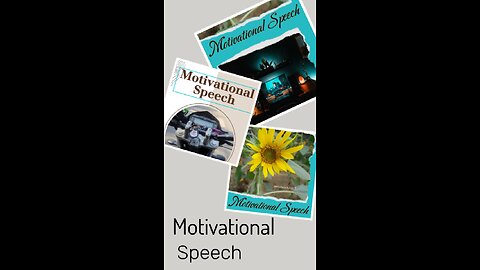 Motivational Speech 07