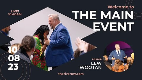 10-8-2023 | Sunday AM Service | The Main Event