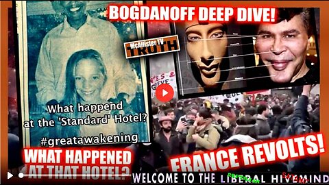 REVOLT IN FRANCE! BOGDANOFF DEEP DIVE! ADRENO_SMOKING GUN! WHAT HAPPENED AT STANDARD HOTEL?