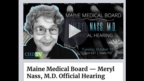 Maine Medical Board — Meryl Nass, M.D. Official Hearing
