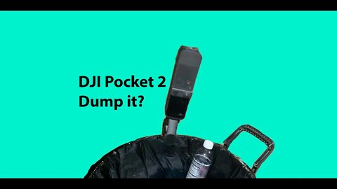 DJI Pocket 2 seven months later did I waste my money?