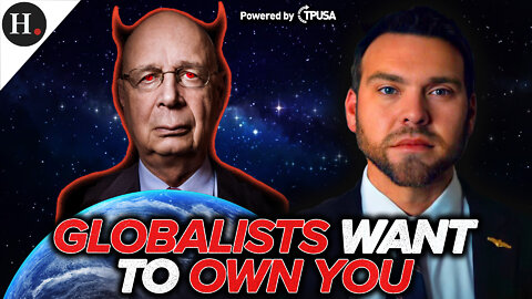 EPISODE 279: Globalists Want to Own You