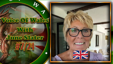 Voice Of Wales with June Slater #7/24