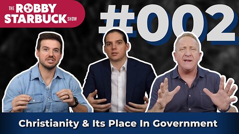 Christianity And It’s Place In Government With Pastor Rob McCoy and Pastor Clint Moseley