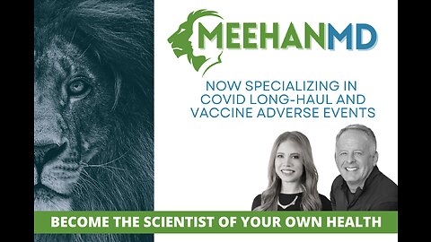 COVID Long-Haul & Vax Injury Symptoms | Learn More About Doctor Meehan Today At: www.MeehanMD.com