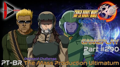 Super Robot Wars 30: #290 - Onboard Challenge: The Mass Production Ultimatum [Gameplay]