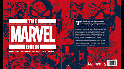 The Marvel Book: Expand Your Knowledge Of A Vast Comics Universe