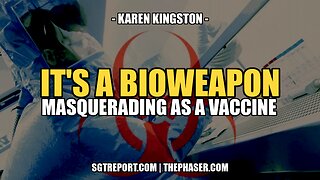 A BIOWEAPON MASQUERADING AS A 'VACCINE' -- Karen Kingston