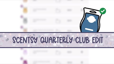 Scentsy Quarterly Club Edit | August 2023