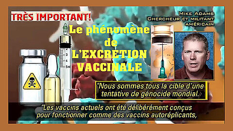 Les Vaccins anti-Covid sont contagieux. C'est prouvé ! (Hd 720)