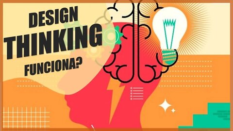 O Que é Design Thinking? Como Usá-lo nas Empresas?