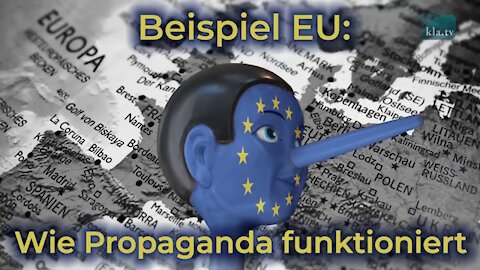 Beispiel EU: Wie Propaganda funktioniert