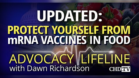 UPDATED: Protect Yourself From mRNA Vaccines In Food