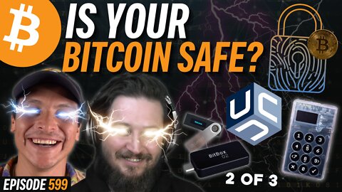 Is Your Bitcoin ACTUALLY Secure Without Multisig? | EP 599