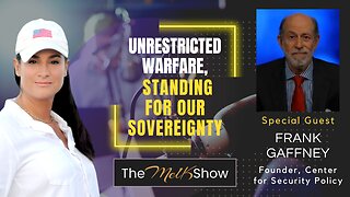 Mel K & Frank Gaffney | Unrestricted Warfare, Standing for Our Sovereignty & the Traitors Within