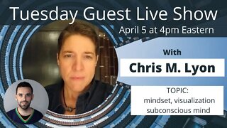Tuesday Guest Live Show With Chris M. Lyon