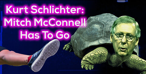 Kurt Schlichter: Mitch McConnell Has to Go