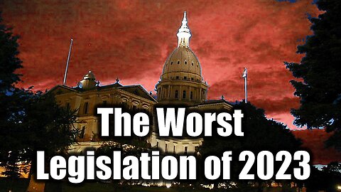 The Worst Legislation of 2023