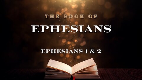 The Book of Ephesians #3 - Will Dhume