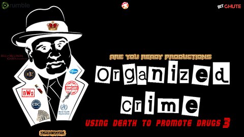 ORGANIZED CRIME USING DEATH TO PROMOTE DRUGS 3