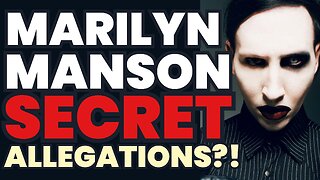 The Marilyn Manson Allegations You Never Heard Of