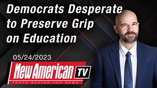 Democrats Desperate to Preserve Grip on Education