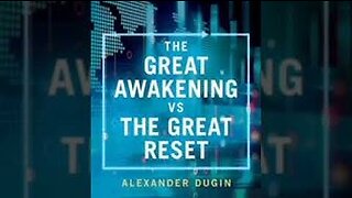 The Great Reset vs The Great Awakening