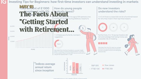 The Facts About "Getting Started with Retirement Investing: A Beginner's Guide" Revealed