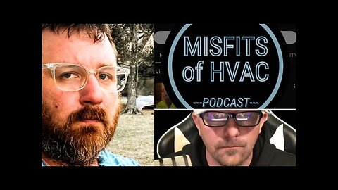 Misfits of HVAC (HughesmanHVAC) Drops By to Talk