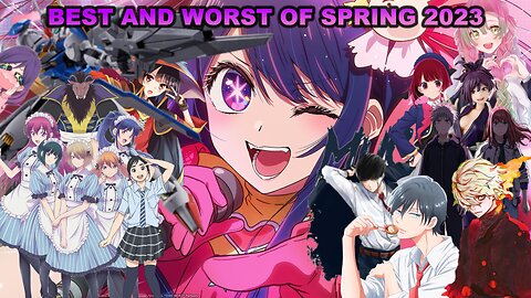 Spring 2023 Anime Awards - BEST AND WORST OF SPRING 2023 JAM Seasonal Anime Awards