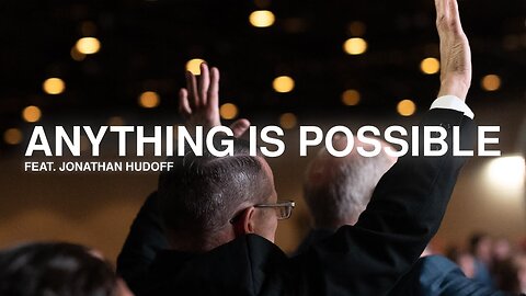 UPCI General Conference 2022 - Anything Is Possible