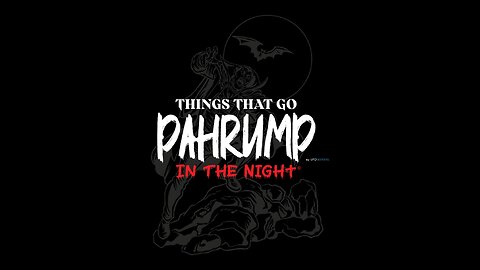 Cattle Mutilations - Ep 1 | Things That Go Pahrump In The Night