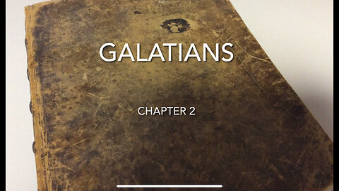 Galatians Chapter 2 (The Faith of Christ)