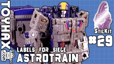 TOYHAX Labels for Siege Astrotrain | SticKit #29