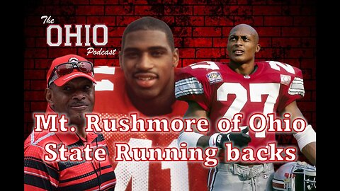 The Mt. Rushmore of Ohio State Running Backs